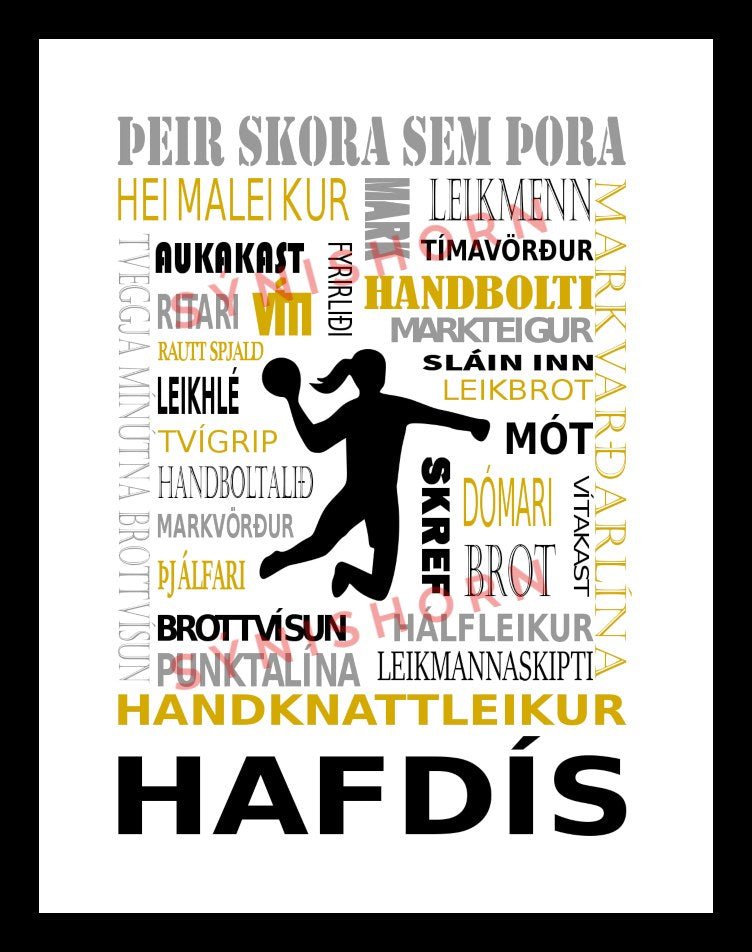 Þeir skora sem þora - handbolti- 30x40 cm.