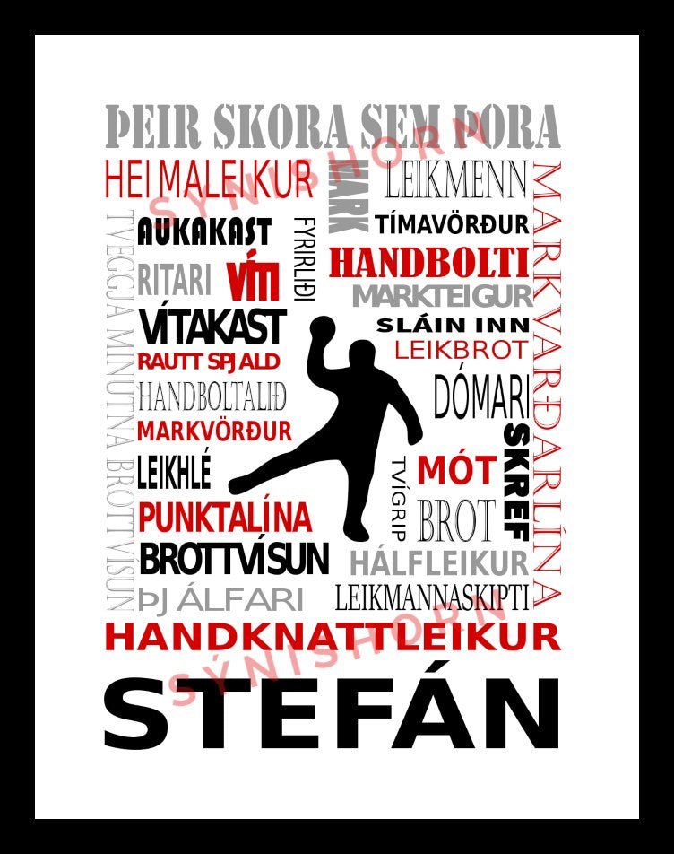 Þeir skora sem þora - handbolti- 30x40 cm.