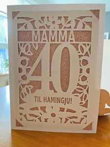 Afmæliskort mamma 40 ára