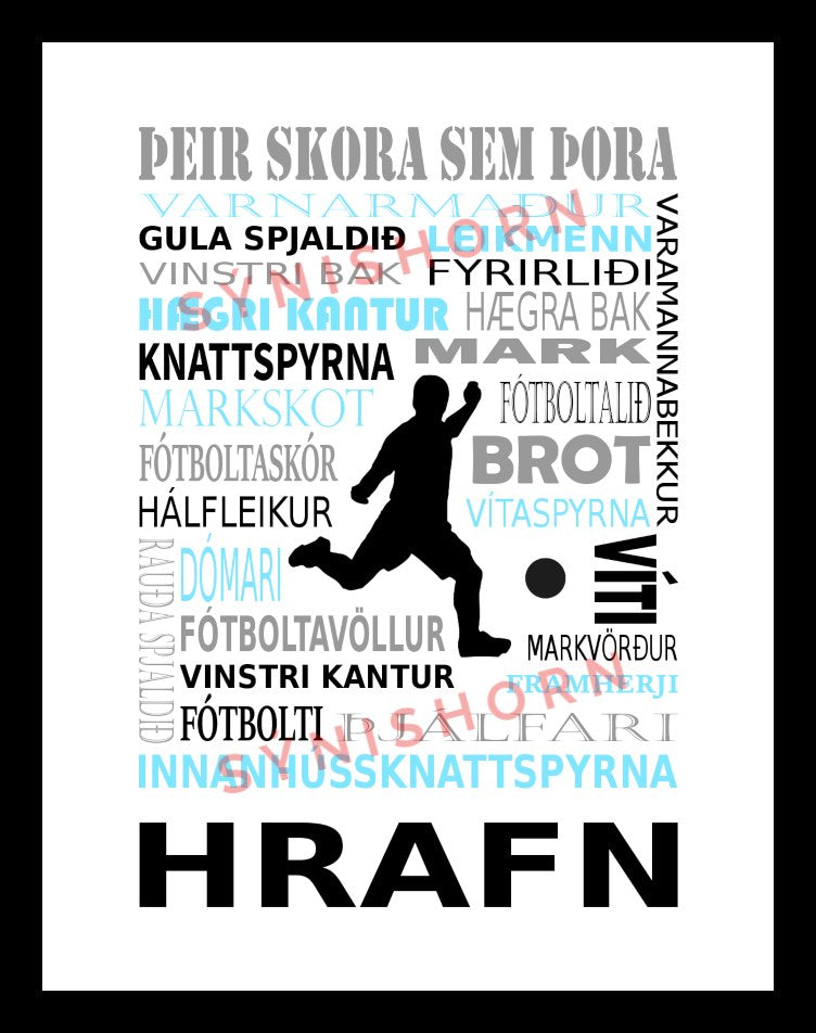 Þeir skora sem þora - fótbolti - 30x40 cm