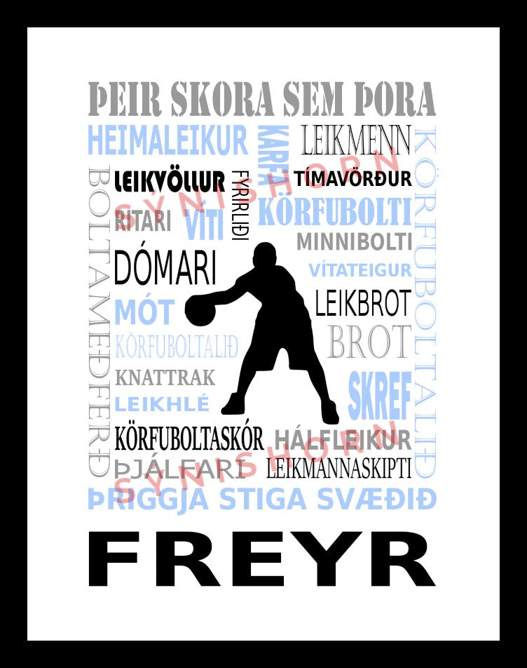 Þeir skora sem þora - körfubolti - 30x40 cm