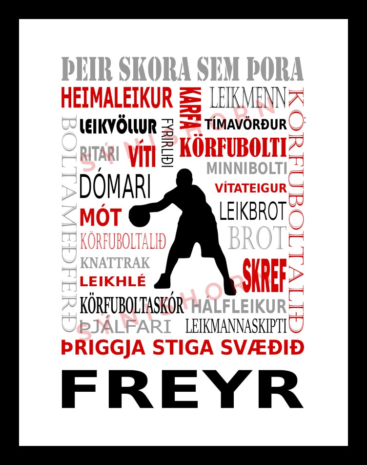 Þeir skora sem þora - körfubolti - 30x40 cm