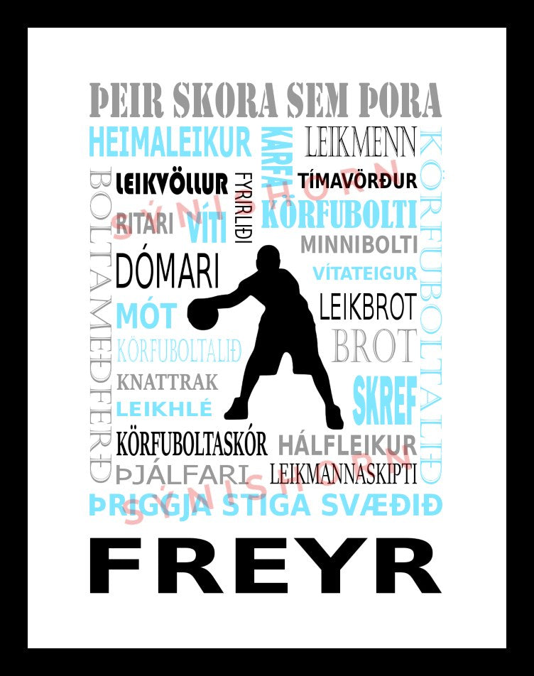 Þeir skora sem þora - körfubolti - 30x40 cm